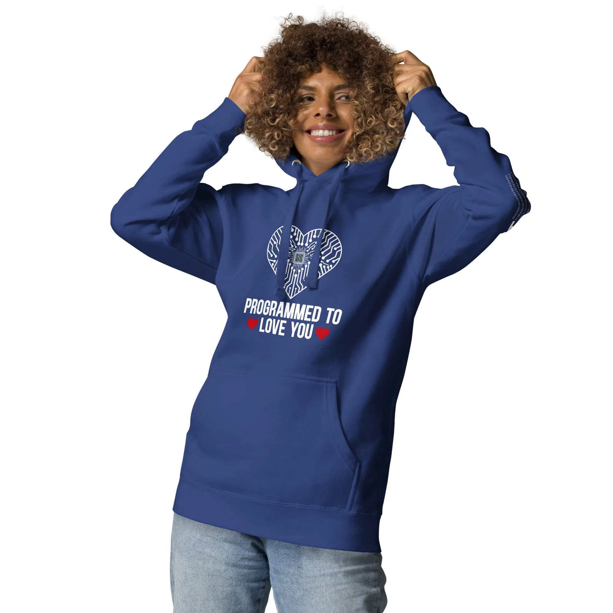 Programmed to Love you - Unisex Hoodie