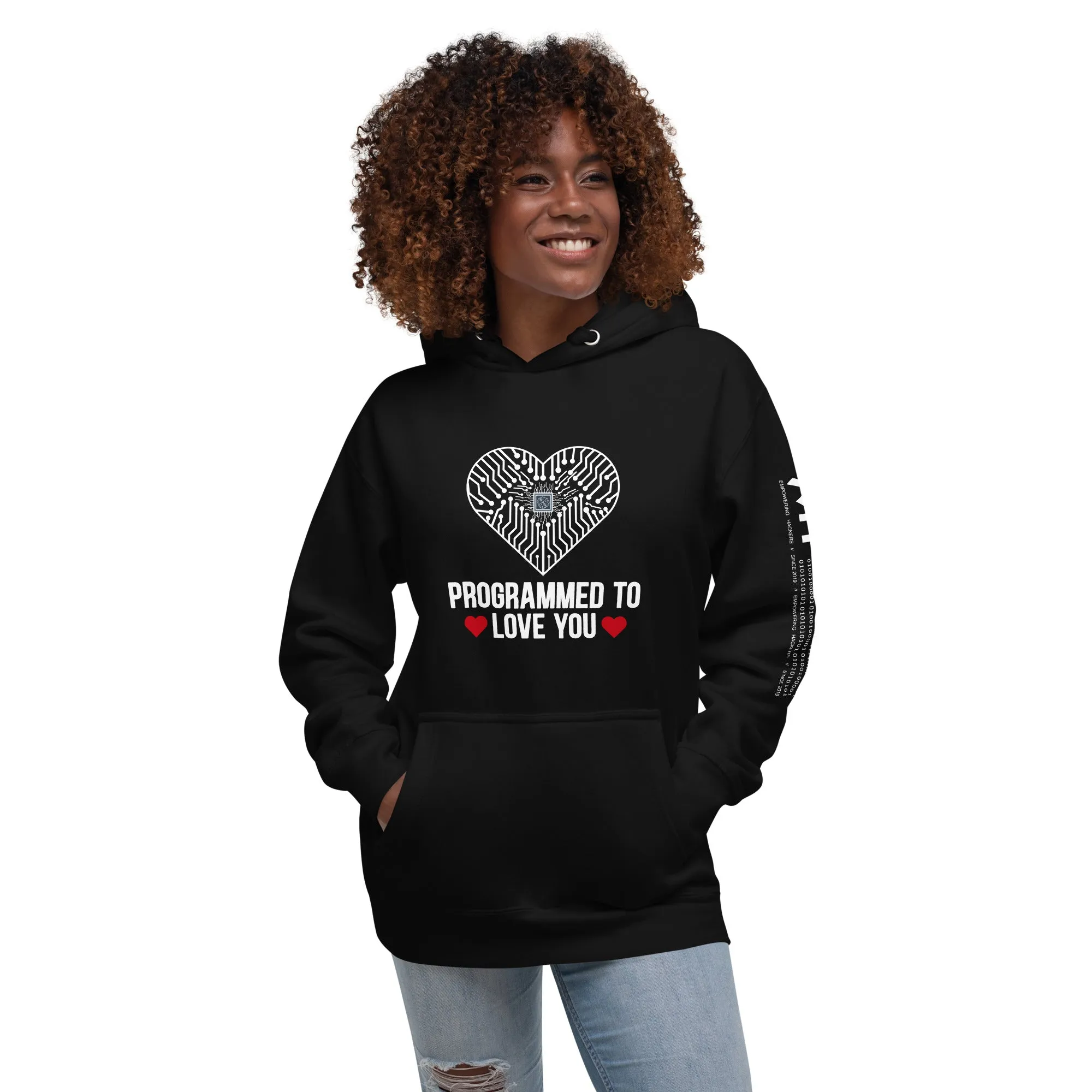 Programmed to Love you - Unisex Hoodie