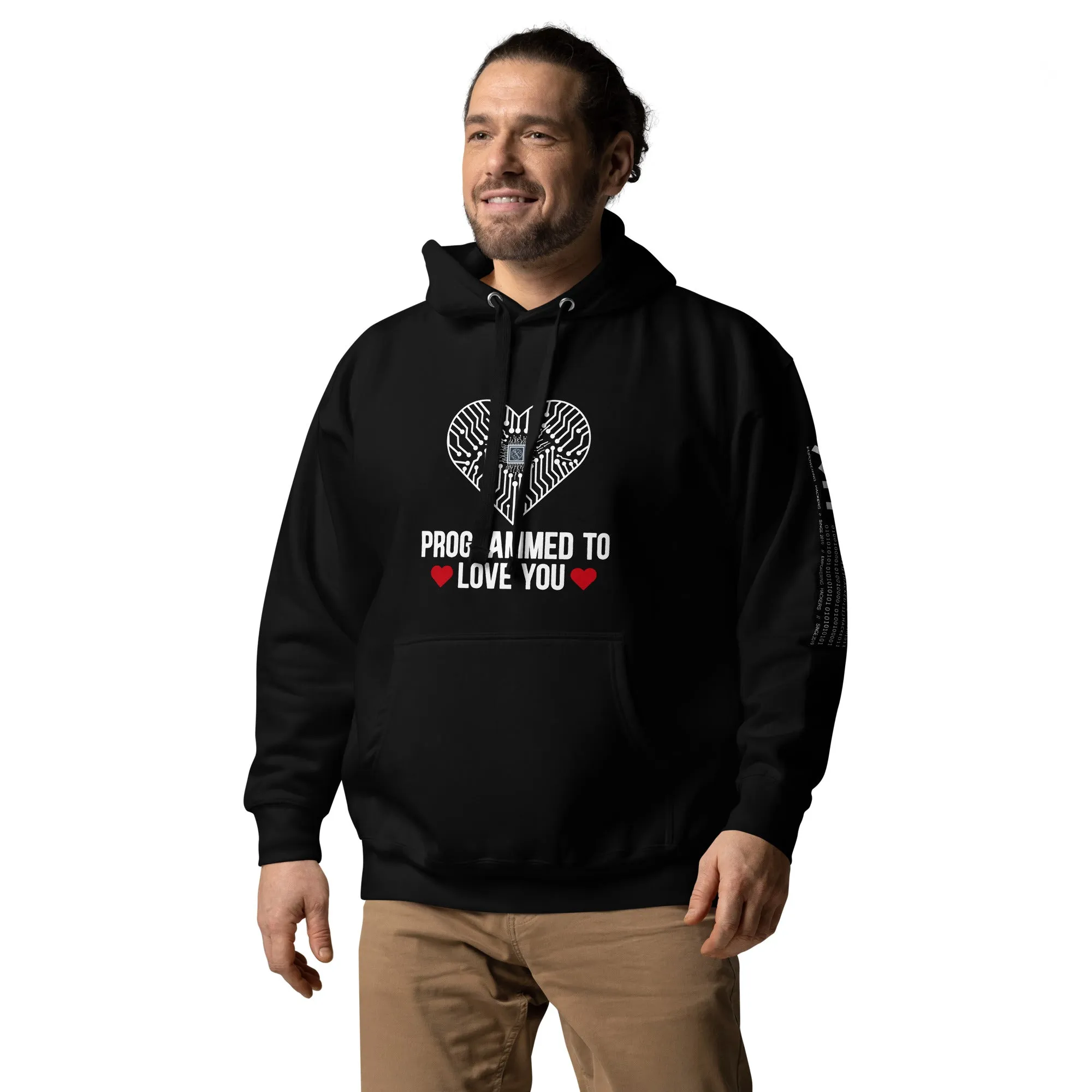 Programmed to Love you - Unisex Hoodie